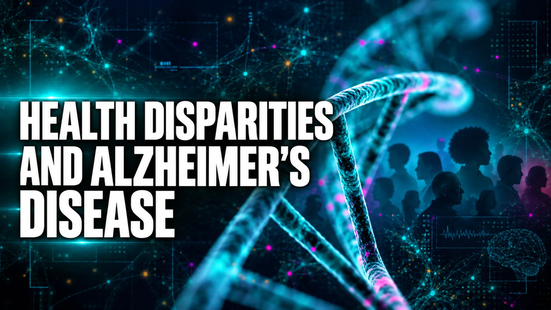 Health Disparities and Alzheimer's Disease