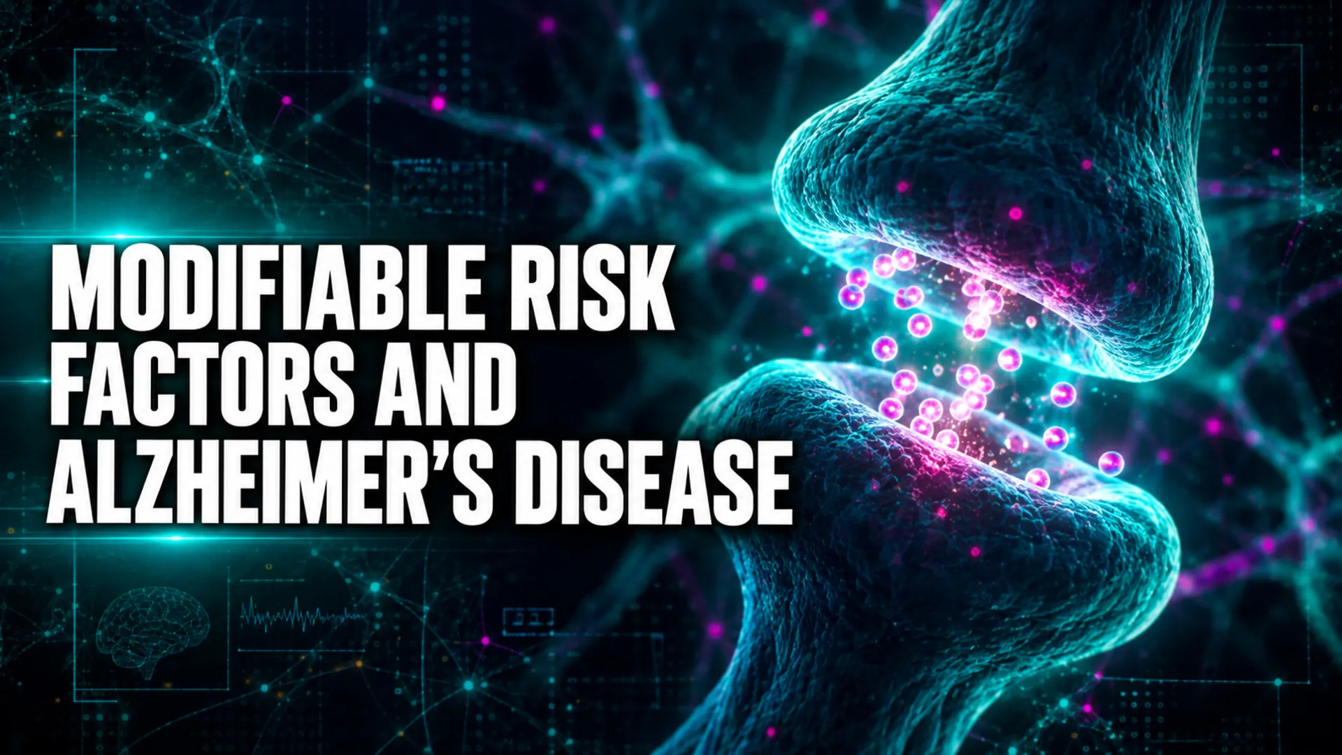 Modifiable Risk Factors and Alzheimer's Disease
